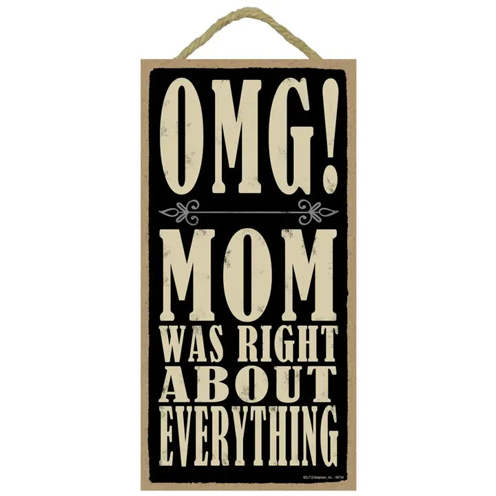 Wood Sign - OMG Mom